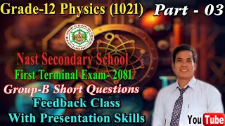 NAST First Terminal Exam2081 Feedback Class Part03  Grade12 NEB IMP Numerical Collection [upl. by Ardnasyl]