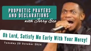 NSPPD LIVE TODAY  29 OCTOBER 2024  JERRY EZE TUESDAY MORNING PROPHETIC DECLARATIONS AND PRAYERS [upl. by Nicoline]