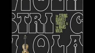 String Quartet Tribute The Mars Volta Tira Me A Las Arañas [upl. by Ledua]