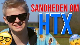 SANDHEDEN OM HTX GYMNASIET [upl. by Enajaras]