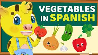 SPANISH FOR KIDS  VEGETABLES IN SPANISH  SPANISH CLASS [upl. by Rehpitsirhc823]