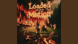 LoadedWithMotion [upl. by Yesrej676]