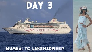 Cordelia Cruises  Mumbai to Lakshadweep  Day 3  Poorva Jawale lakshadweep lakshadweepislands [upl. by Eberto67]