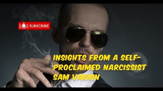 Narcissism with Sam Vaknin [upl. by Bakeman854]