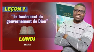 Leçon 9  L’immuabilité de la loi de Dieu  LUNDI [upl. by Hieronymus]