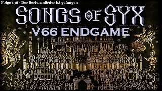 Der Serienmörder ist gefangen  Songs of Syx V66 136  👑VanDeWulfen🏠 [upl. by Nonrev]