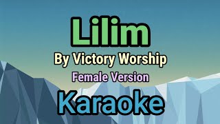 Lilim By Victory Worship Female Version karaoke [upl. by Cardon]