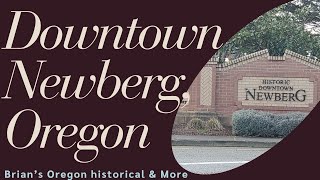 Newberg Oregon downtown small tour [upl. by Aros]