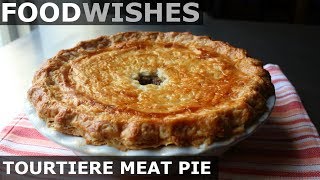 Tourtiere  Holiday Meat Pie  Food Wishes [upl. by Llemrej536]