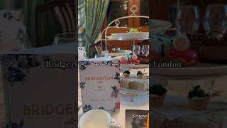 BRIDGERTON AFTERNOON TEA IN LONDON afternoontea london bridgerton shorts [upl. by Frulla]