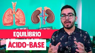 Equilíbrio ÁcidoBase em 5 Minutos │ MEDICINA RESUMIDA [upl. by Genna]