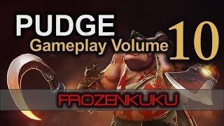 Pudge  DOTA 2 Gameplay Volume 10 [upl. by Jorry]