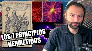 Los 7 principios Herméticos del Kybalión y su tremenda Importancia filosófica del Universo [upl. by Legin130]