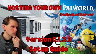 Palworld Dedicated Server 0130 how to Guide  palworld palworldgame palworldguide [upl. by Nudd]