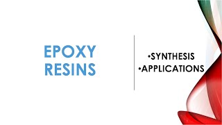 Epoxy resins  Mechanism of Synthesis  Applications  Synthesis of epoxy resins [upl. by Irrehs]