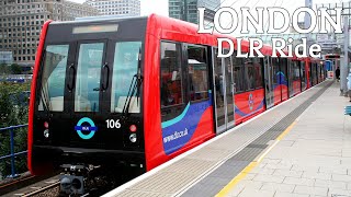 🇬🇧 LONDON 4K  Riding London DLR docklands light railway [upl. by Kendricks]