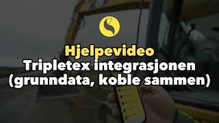 Hjelpevideo Tripletex integrasjonen grunndata og koble sammen [upl. by Mafalda]