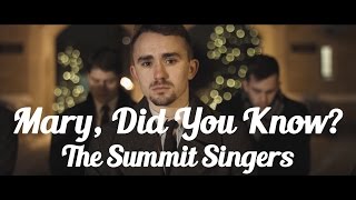 Mary Did You Know  The Summit Singers A Cappella Cover [upl. by Perrin]