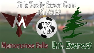 Girls HS Varsity Soccer Menomonee Falls VS DC Everest [upl. by Dorcia689]