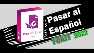 Como pasar al Español Foxit Phanton [upl. by Radman513]