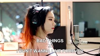 Bad Things amp I Dont Wanna Live Forever  MASHUP cover by JFla [upl. by Aneehc468]