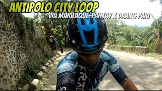 ANTIPOLO CITY LOOP VIA MARILAQUE X DAANG PARI [upl. by Son]