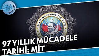 97 Yıllık Mücadele Tarihi MİT  NTV Belgesel [upl. by Alliuqa232]