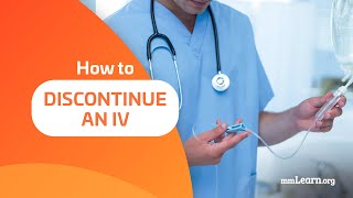 How to Discontinue an IV [upl. by Ybbor]