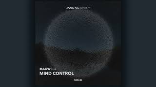 Marw3ll  Mind Control [upl. by Esorrebma]