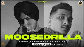 MOOSEDRILLA Official Audio SIDHU MOOSE WALA DIVINE THE KIDD MOOSETAPEsalmanjani562 [upl. by Weissberg]