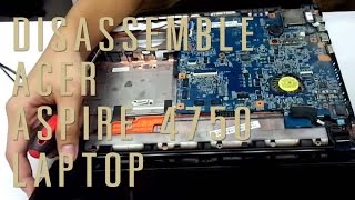 Acer Aspire 4750 laptop take apartdisassemble [upl. by Bal]