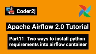 Airflow docker install python packages Airflow Tutorial P11 [upl. by Ailekat]