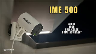 INTELBRAS IME 500 CÂMERA WIFI RESISTENTE À ÁGUA COM ONVIF MIBO SMART ALEXA GOOGLE HOME ASSISTANT [upl. by Juanne]