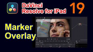 Marker Overlay DaVinci Resolve for iPad 19 ipad [upl. by Zsa]