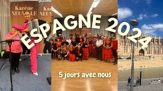 KARENE NEUVILLE  VOYAGE EN ESPAGNE 2024 [upl. by Hephzipah]