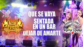 Los Claveles de la Cumbia ►Que se VayaSentada en un barDejar de Amarte►Mamallusha Producciones2023 [upl. by Hannahsohs598]