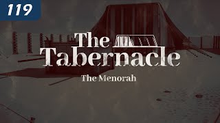 The Tabernacle The Menorah [upl. by Einahpats]