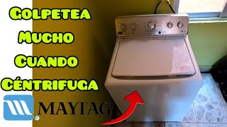 COMO REPARAR LAVADORA QUE GOLPEA CUANDO CÉNTRIFUGA MAYTAG part1 [upl. by Yrokcaz]