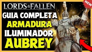 LORDS of the FALLEN  NUEVA ARMADURA ILUMINADOR AUBREY  NUEVA ARMADURA TRAS PARCHE 11414 [upl. by Eille]