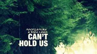 Macklemore  Cant Hold Us Feat Ray Dalton OFFICIAL RADIO EDIT REMIX [upl. by Clarence]