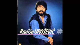 Radisa Urosevic  Plave kose jos me nose  Audio 1984 HD [upl. by Stannwood]