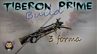 Warframe  Mon build Tiberon Prime  3 Forma [upl. by Adao968]