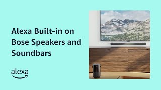 How to set up Alexa Builtin on Bose Speakers or Soundbars [upl. by Sheeree]