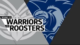 NRL 2016 Round 15 Warriors vs Roosters Highlights [upl. by Hebel]