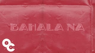 Kenaniah  Bahala Na Official Lyric Video [upl. by Idalla957]