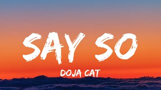 Doja Cat  Say So Lyrics [upl. by Materi211]