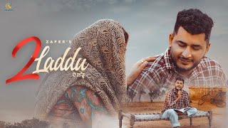 2 Laddu Official Video Ohna Ghare 2 Laddu Wadh Dyi Ammiye Jo Kehnde C Malang Kolo Kakh Nhi Hona [upl. by Cedric]