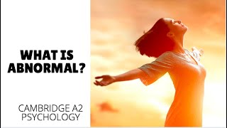 What is Abnormal Introduction to Abnormality  Abnormal Psychology Cambridge A2 Level 9990 [upl. by Ravi]