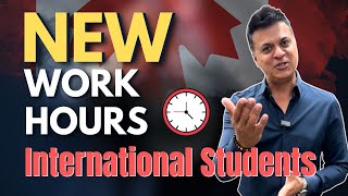 Work hours for international students  New Rules  Canadian Immigration [upl. by Leggett]