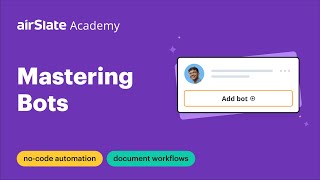 airSlate Nocode Bot Automation Basics [upl. by Llennej]